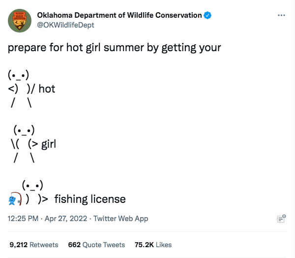 A tweet from the OK Department of Wildlife Conservation that reads, "Prepare for hot girl summer by getting your hot girl fishing license." A little character is dancing with a fish they caught.